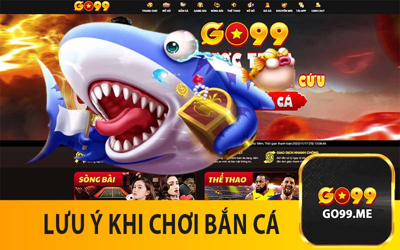 Lưu ý khi chơi bắn cá
