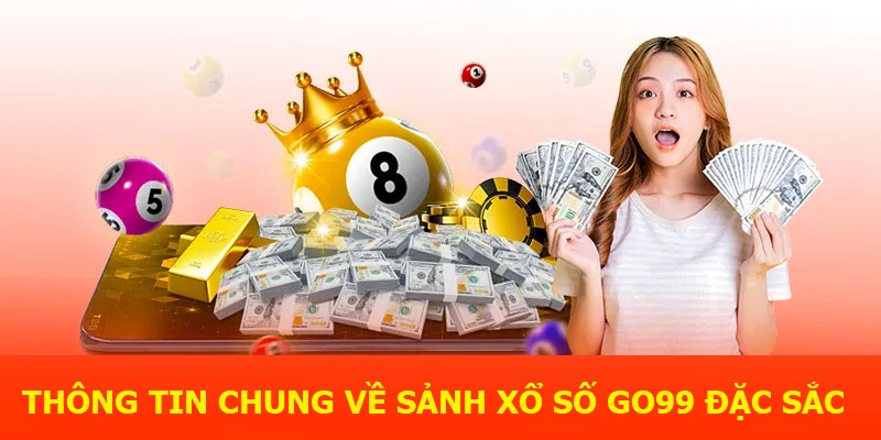 Các loại hình xổ số Go99 đang có?